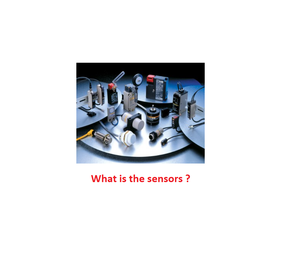 {Tổng Hợp} Sensor Là Gì ? Các Loại Sensor Trong Công Nghiệp